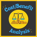 Cost Benefit Analysis