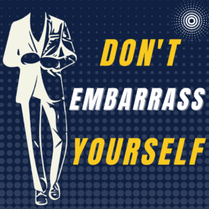 Image for our Don't Embarrass Yourself class