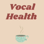 Vocal Health