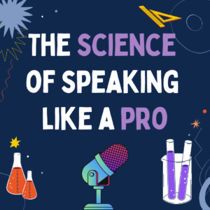 Science of Speaking Like a Pro Speech Image