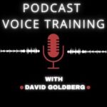 The Podcaster's Voice Training Class