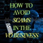 How to Avoid Scams in the VO Business